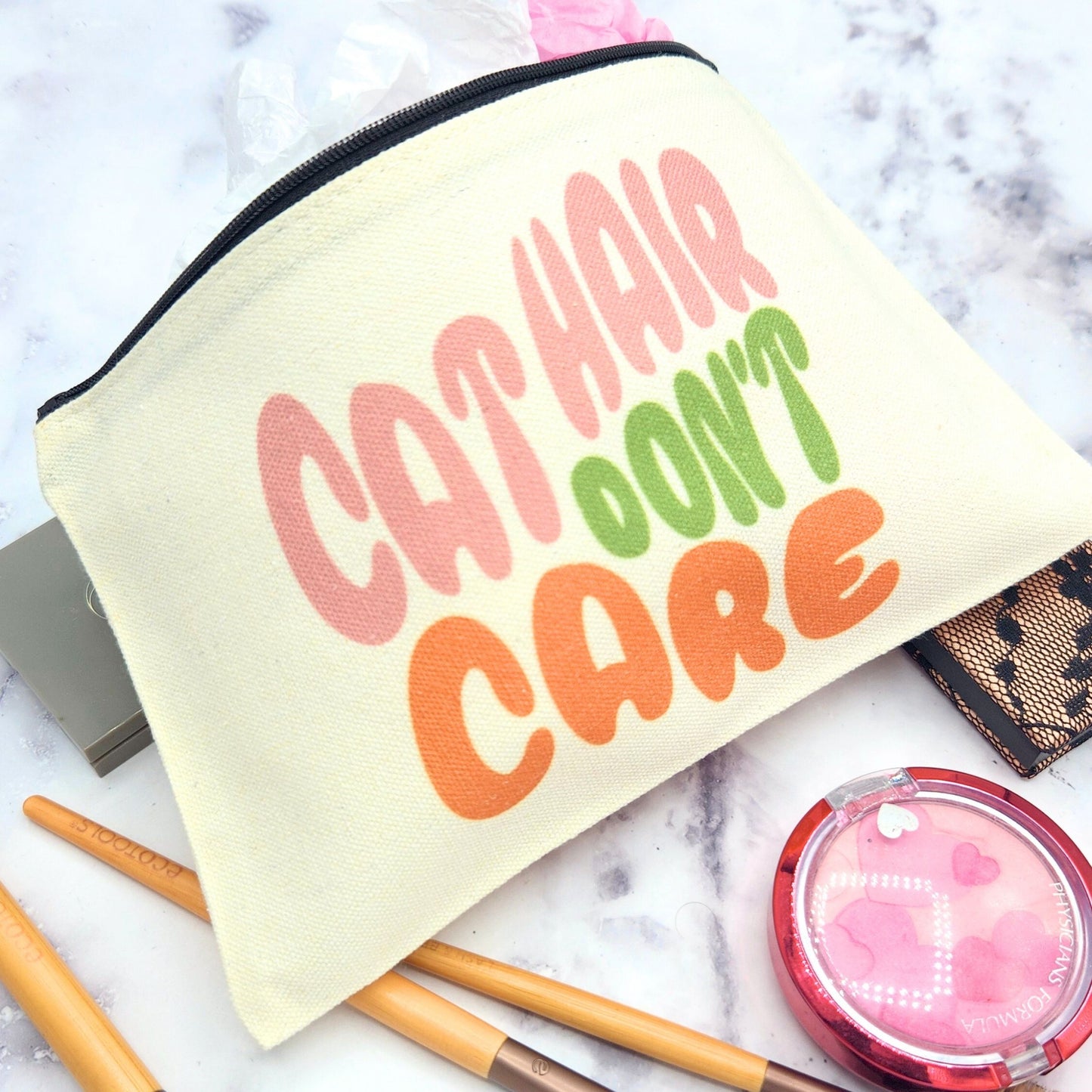 Cat Hair Don't Care - Makeup & Cosmetic Bag
