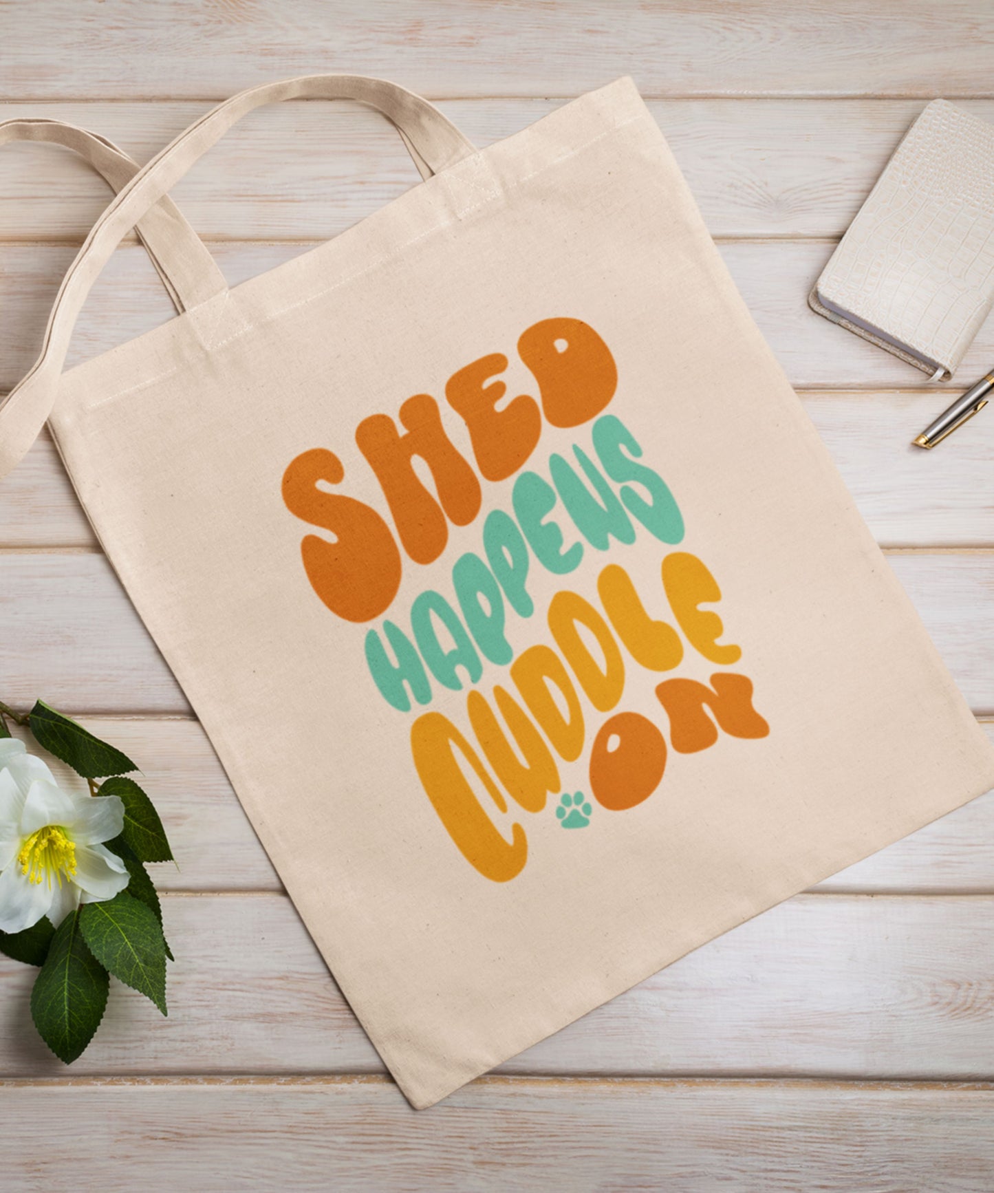 Funny Shed Happens Cuddle On Dog Lovers Canvas Reusable Grocery Bag