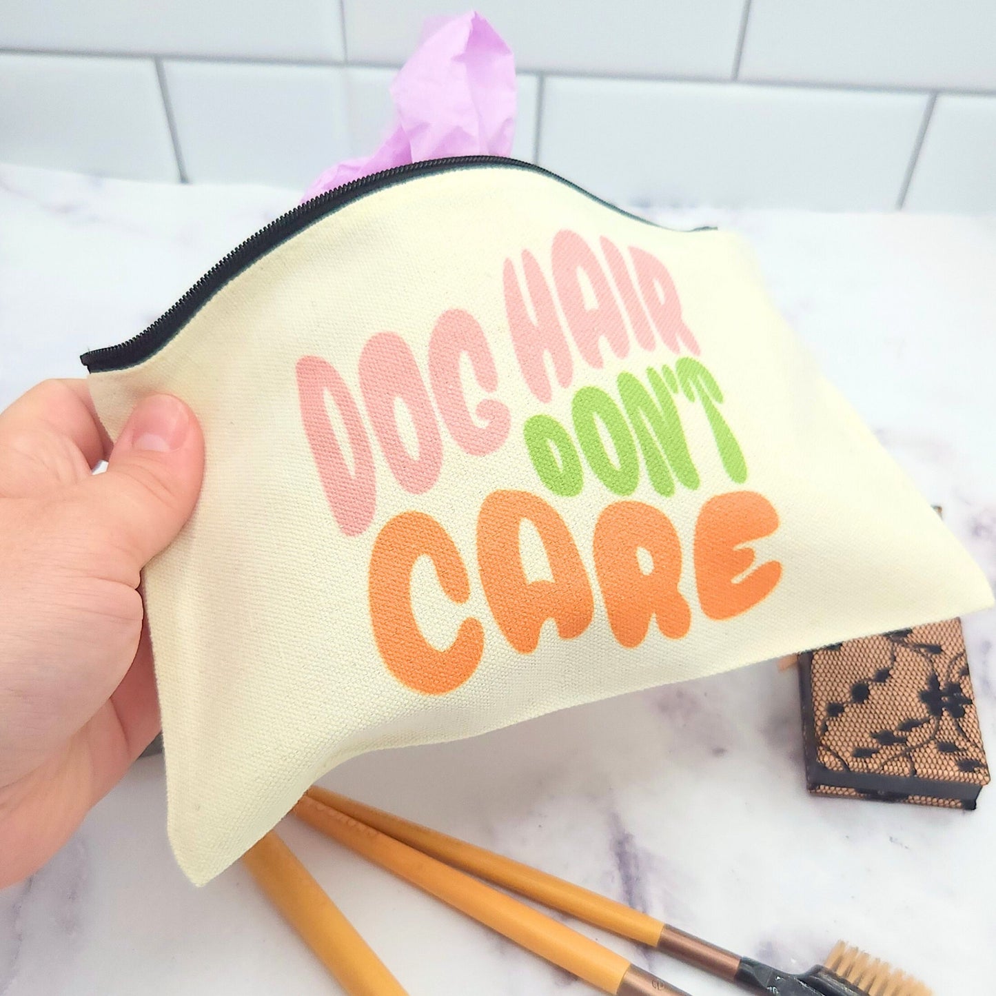 Dog Hair Don't Care - Makeup or Dog Treat Bag