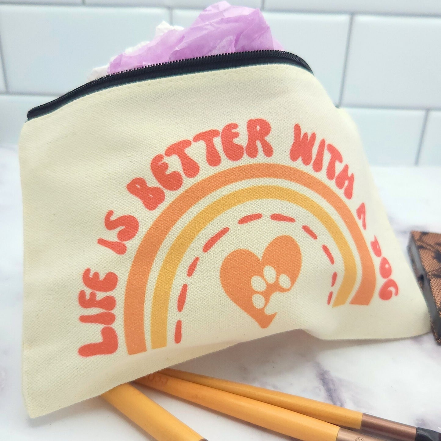 Life is Better with a Dog - Makeup or Dog Treat Bag