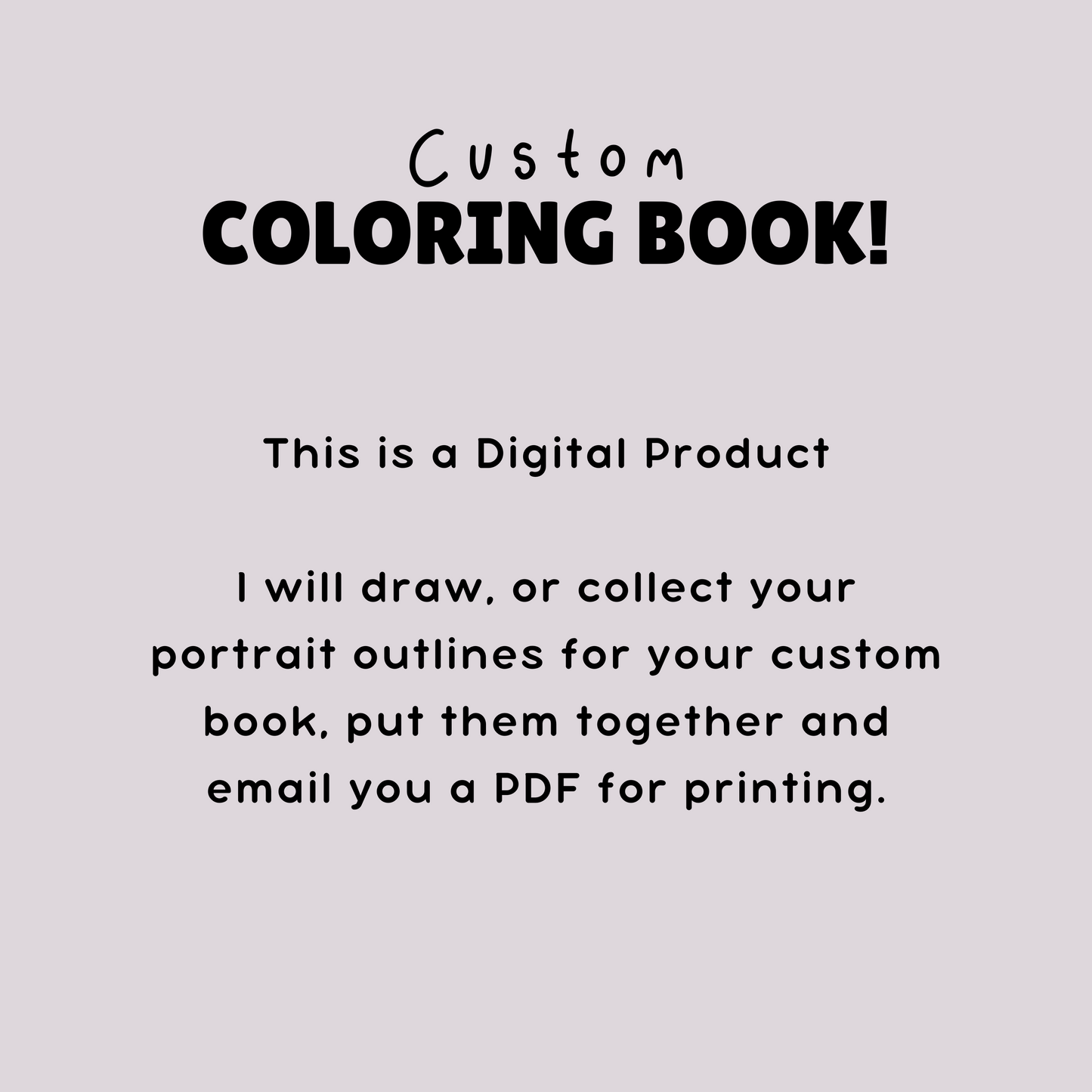 Custom Coloring Book - DIGITAL