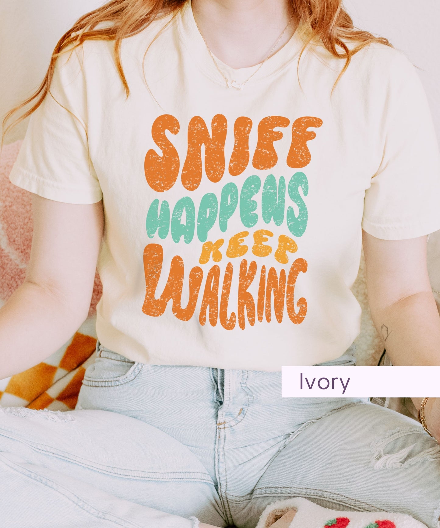 Sniff Happens - Dog Mom Shirt