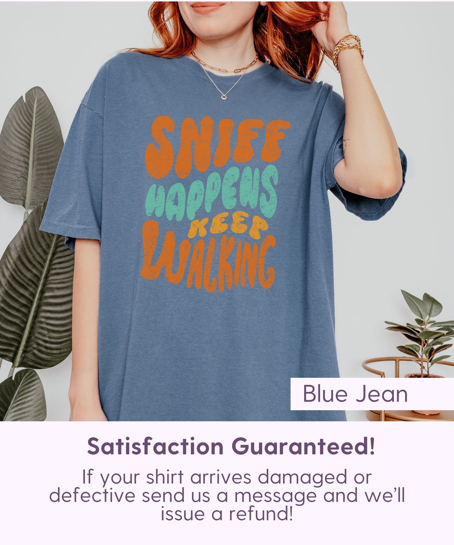 Sniff Happens - Dog Mom Shirt