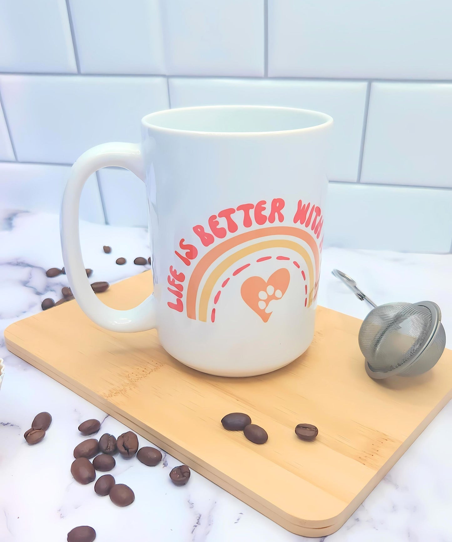 Life Is Better With A Dog - Ceramic Mug