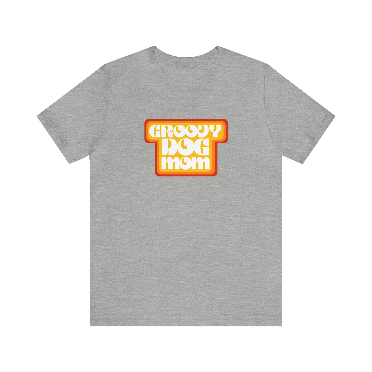 Groovy Dog Mom T-Shirt
